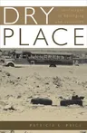 Dry Place: Landscapes of Belonging and Exclusion