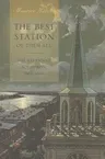 The Best Station of Them All: The Savannah Squadron, 1861-1865 (First Edition, First)