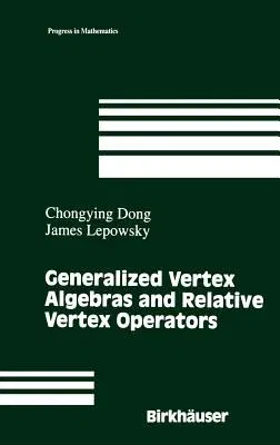 Generalized Vertex Algebras and Relative Vertex Operators (1993)