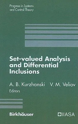 Set-Valued Analysis and Differential Inclusions (1993)