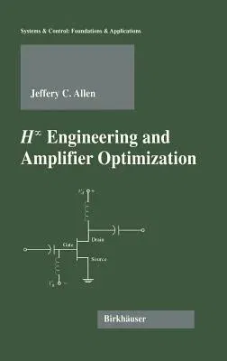 H-Infinity Engineering and Amplifier Optimization (2004)