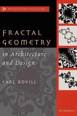 Fractal Geometry in Architecture and Design (1996)