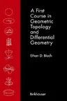 A First Course in Geometric Topology and Differential Geometry (1997)