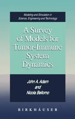 A Survey of Models for Tumor-Immune System Dynamics (1997)