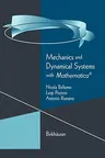 Mechanics and Dynamical Systems with Mathematica(r) (2000)