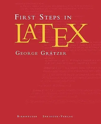 First Steps in Latex (1999)