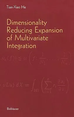 Dimensionality Reducing Expansion of Multivariate Integration (2001)