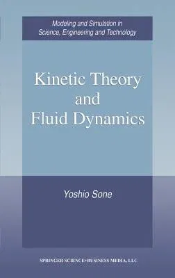 Kinetic Theory and Fluid Dynamics (2002)