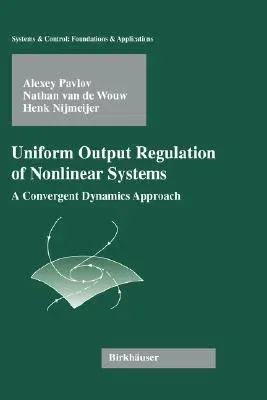 Uniform Output Regulation of Nonlinear Systems: A Convergent Dynamics Approach (2006)