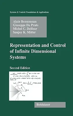 Representation and Control of Infinite Dimensional Systems (2007)