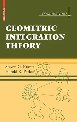 Geometric Integration Theory (2008)