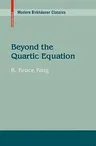 Beyond the Quartic Equation (1996. 2nd Printing 2008)