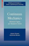 Continuum Mechanics: Advanced Topics and Research Trends