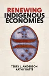 Renewing Indigenous Economies