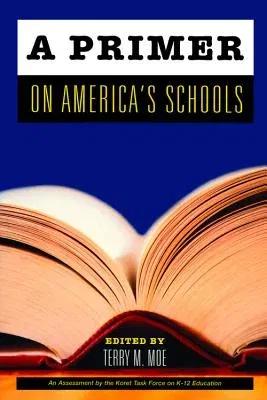 A Primer on America's Schools