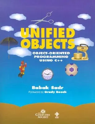 Unified Objects: Object-Oriented Programming Using C++ [With Disk]