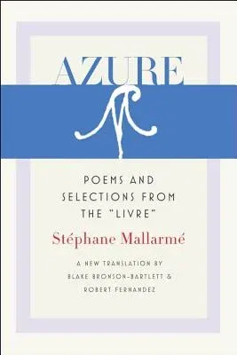 Azure: Poems and Selections from the Livre