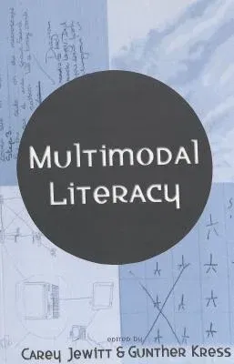 Multimodal Literacy