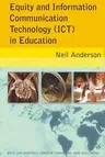 Equity and Information Communication Technology (ICT) in Education; with Lyn Courtney, Carolyn Timms, and Jane Buschkens