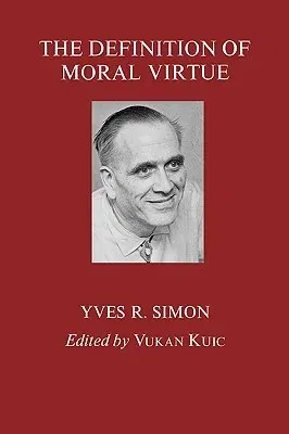 The Definition of Moral Virtue