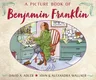 A Picture Book of Benjamin Franklin