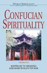 Confucian Spirituality: Volume Two, Volume 2