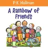 A Rainbow of Friends