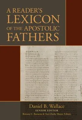 A Reader's Lexicon of the Apostolic Fathers