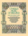 O'Neill's Music of Ireland: Over 1,000 Fiddle Tunes