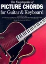 The Encyclopedia of Picture Chords for Guitar & Keyboard