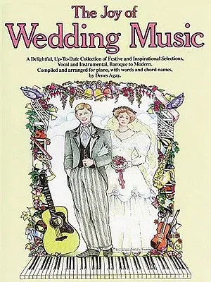 The Joy of Wedding Music: Piano Solo