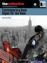 Contemporary Rock Styles for the Bass: The Collective: Contemporary Styles Series [With CD (Audio)]