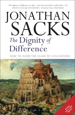 Dignity of Difference: How to Avoid the Clash of Civilizations New Revised Edition (New Revised)