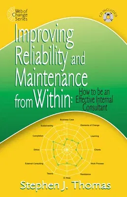 Improving Reliability and Maintenance from Within [With CDROM]