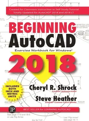 Beginning AutoCAD(R) 2018: Exercise Workbook