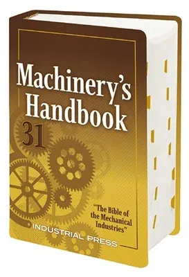 Machinery's Handbook: Toolbox (Thirty-First)