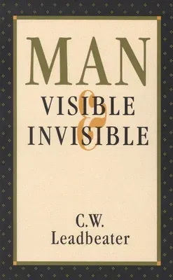 Man, Visible and Invisible