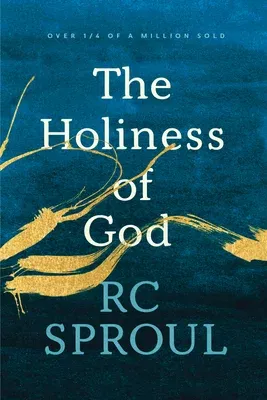 The Holiness of God (Revised, Expanded)