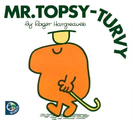 Mr. Topsy-Turvy (Revised)