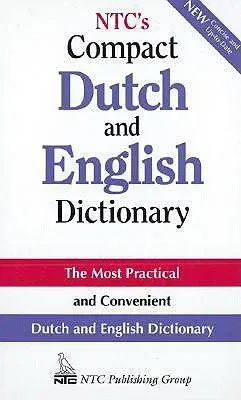 Ntc's Compact Dutch and English Dictionary