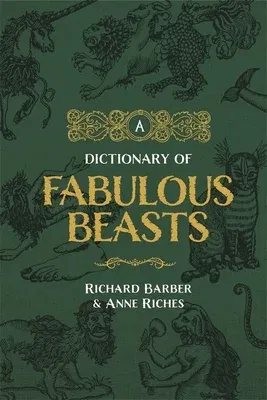 A Dictionary of Fabulous Beasts (Revised)