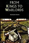 From Kings to Warlords: The Changing Political Structure of Gaelic Ireland in the Later Middle Ages (Revised)