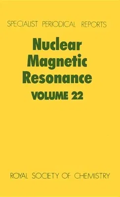 Nuclear Magnetic Resonance: Volume 22 (Edition.)