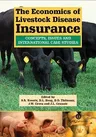 The Economics of Livestock Disease Insurance: Concepts, Issues and International Case Studies