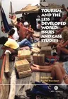 Tourism and the Less Developed World: Issues and Case Studies