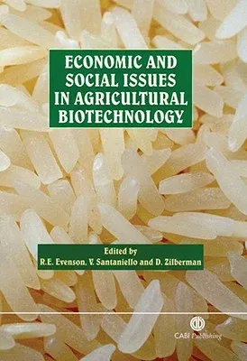 Economic and Social Issues in Agricultural Biotechnology