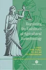 Regulating the Liabilities of Agricultural Biotechnology