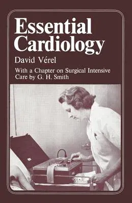 Essential Cardiology (Softcover Reprint of the Original 1st 1973)