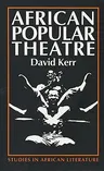 African Popular Theatre: From Precolonial Times to the Present Day