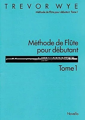 Methode de Flute Pour Debutant: Tome 1